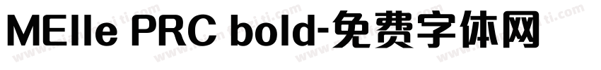 MElle PRC bold字体转换